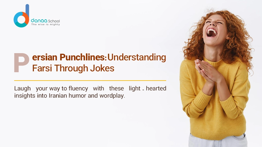 Funny Farsi jokes, Persian humor