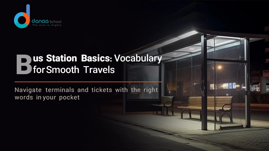 Essential bus station vocabulary guide