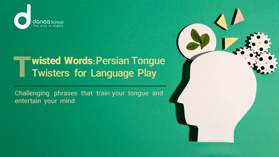 Persian Tongue Twisters