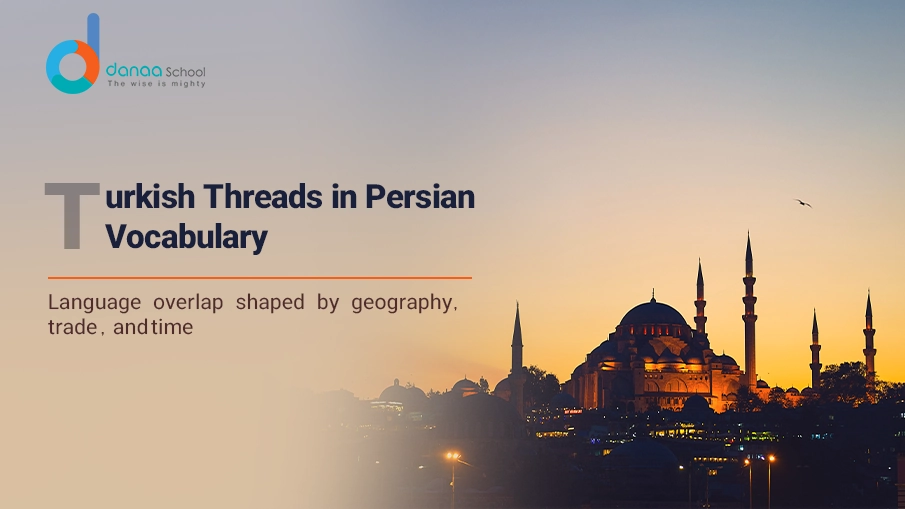 Persian Words Borrowed from Turkish